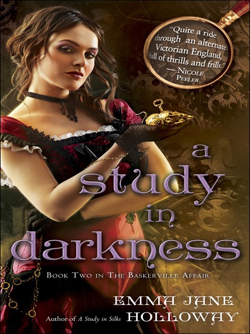 Title details for A Study in Darkness by Emma Jane Holloway - Wait list